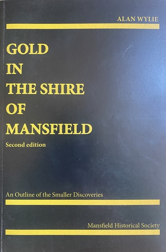 [Mansfield] Gold in the Shire of Mansfield