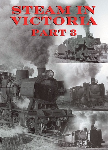 [DVD] Steam in Victoria - Part III